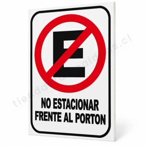 Letrero no estacionar frente al porton 5 mm - Tienda Stampaideas Imprimeideas